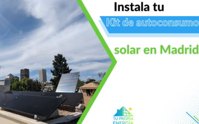 Instala tu kit de autoconsumo solar